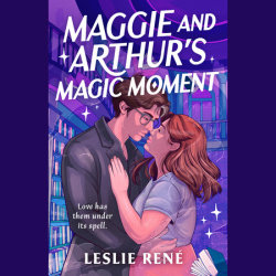 Maggie and Arthur's Magic Moment