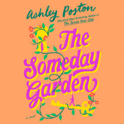 The Someday Garden