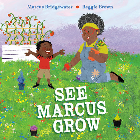 See Marcus Grow by Marcus Bridgewater