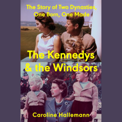 The Kennedys and the Windsors