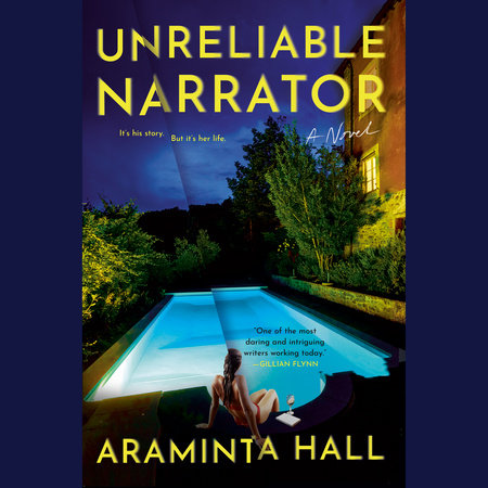 Unreliable Narrator by Araminta Hall