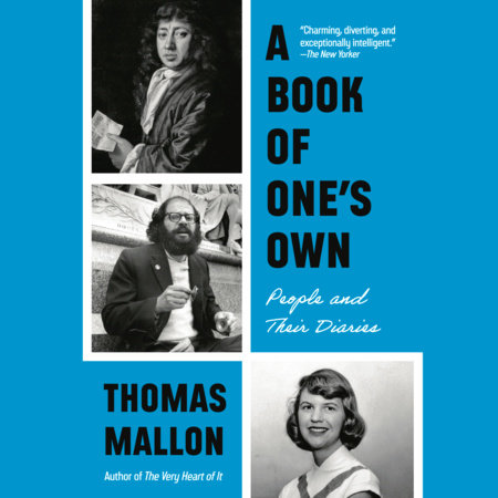 A Book of One's Own by Thomas Mallon