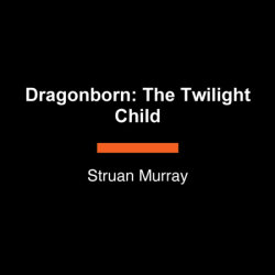 Dragonborn: The Twilight Child