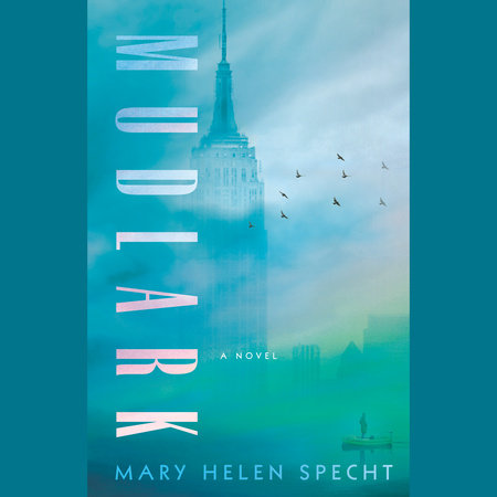 Mudlark by Mary Helen Specht