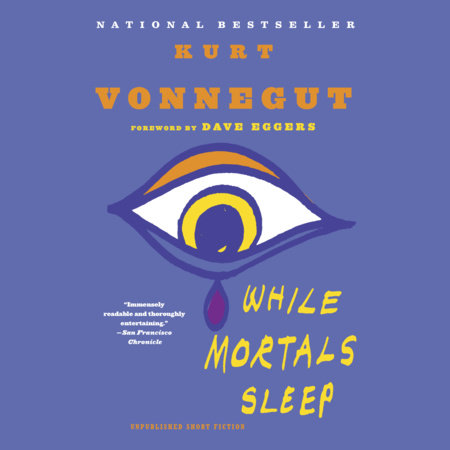 While Mortals Sleep by Kurt Vonnegut