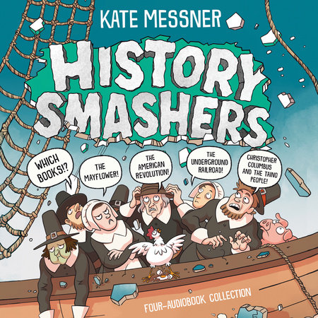 History Smashers Four-Audiobook Collection by Kate Messner
