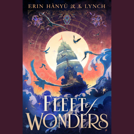 Fleet of Wonders by Erin Hànyù Lynch