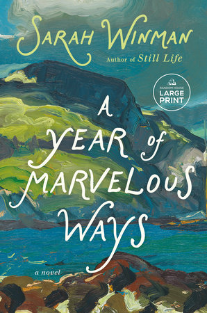 A Year of Marvelous Ways by Sarah Winman