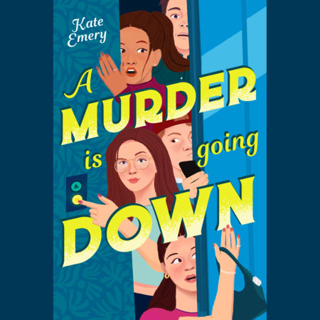 A Murder Is Going Down by Kate Emery