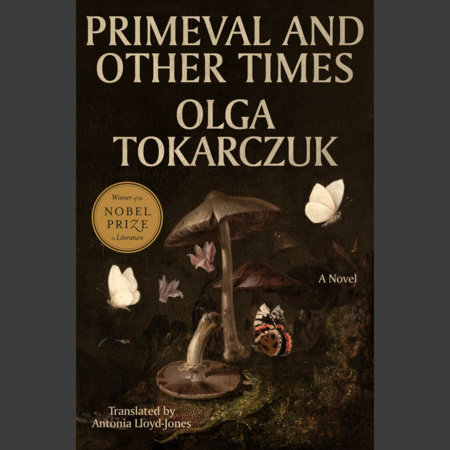 Primeval and Other Times by Olga Tokarczuk