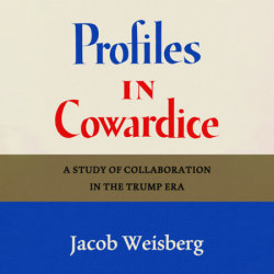Profiles in Cowardice