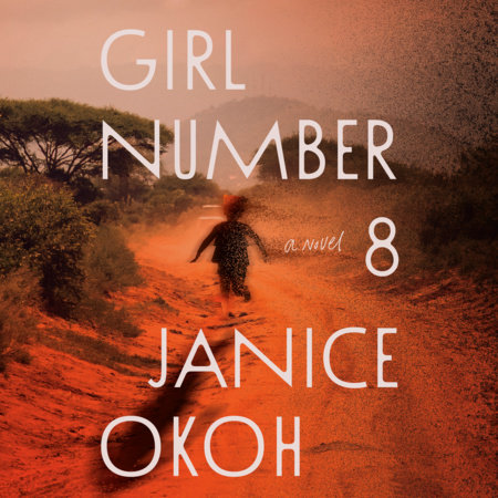 Girl Number 8 by Janice Okoh