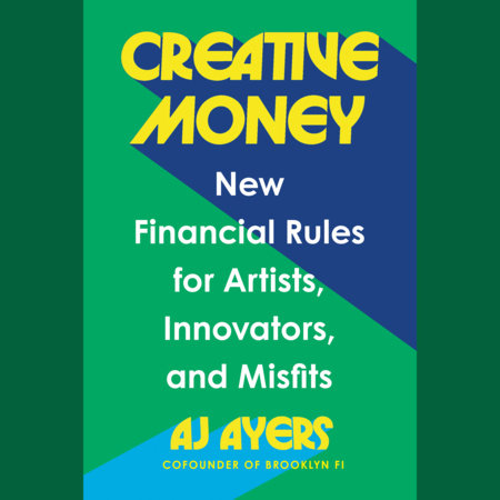 Creative Money by AJ Ayers