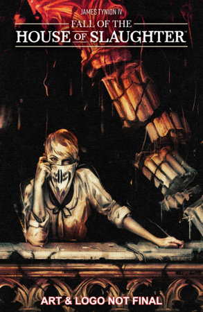 Fall of the House of Slaughter by Tate Brombal