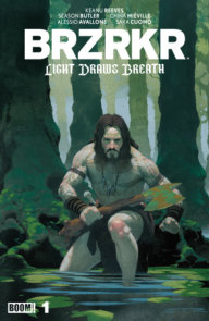 BRZRKR: Light Draws Breath #1