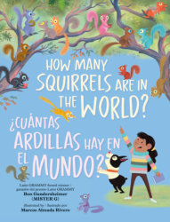 How Many Squirrels Are in the World?/¿Cuántas ardillas hay en el mundo? (Bilingual English-Spanish Edition)