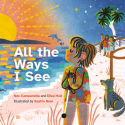 All the Ways I See