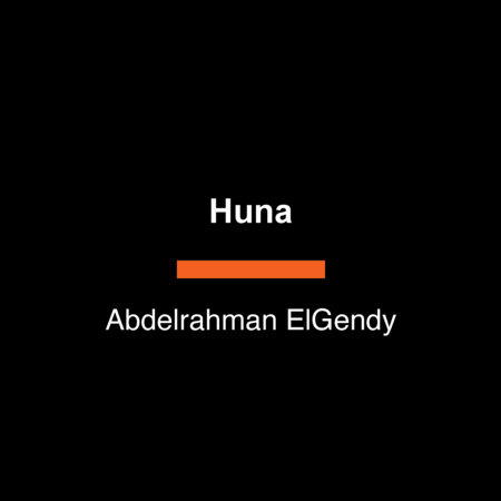 Huna by Abdelrahman ElGendy