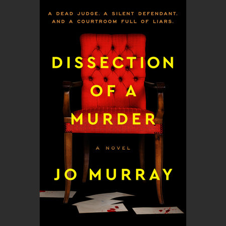 Dissection of a Murder by Jo Murray