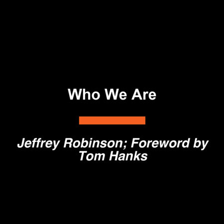 Who We Are by Jeffrey Robinson