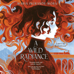 A Wild Radiance