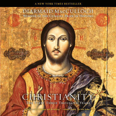 Christianity by Diarmaid MacCulloch