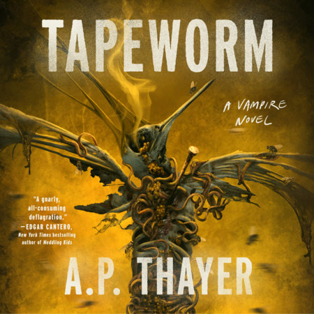 Tapeworm by A. P. Thayer