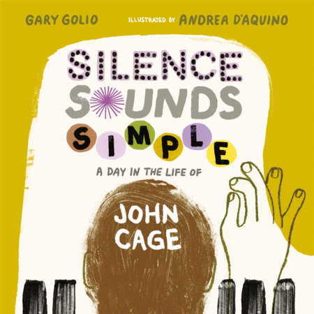 Silence Sounds Simple by Gary Golio