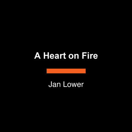 A Heart on Fire by Jan Lower