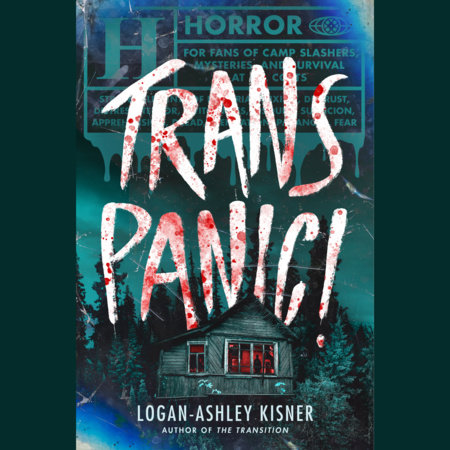 Trans Panic! by Logan-Ashley Kisner