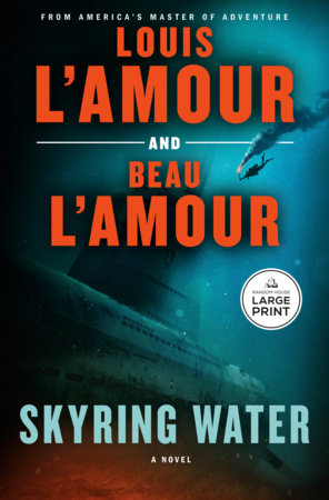 Skyring Water by Beau L'Amour and Louis L'Amour