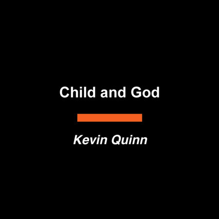 Child and God by Kevin Quinn