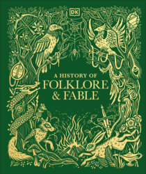 A History of Folklore and Fable