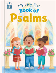 My Very First Book of Psalms