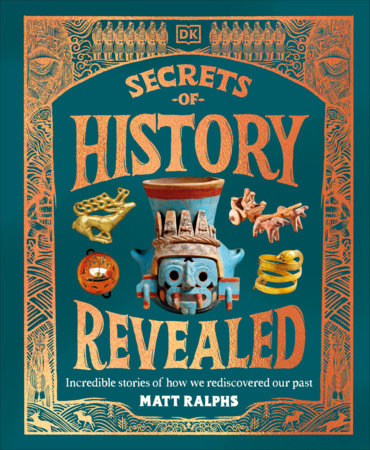 Secrets of History Revealed by Matt Ralphs
