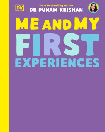 Me and My First Experiences by Punam Krishan