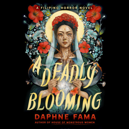 A Deadly Blooming by Daphne Fama