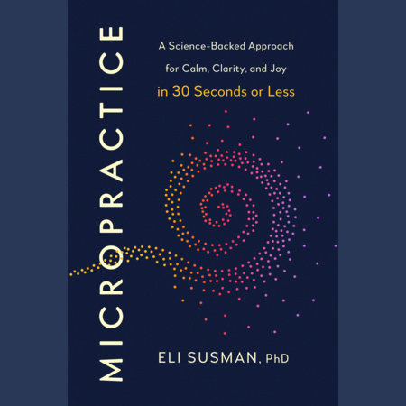 Micropractice by Eli Susman, PhD