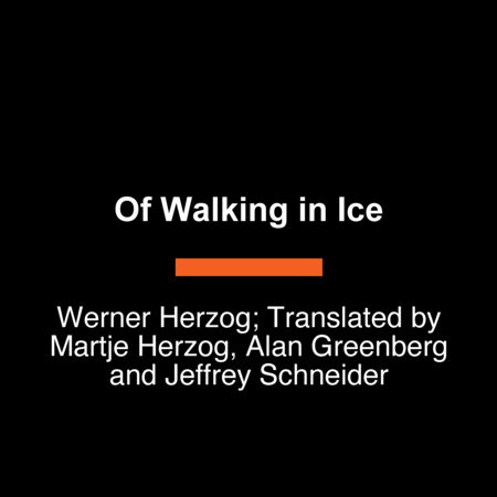 Of Walking in Ice
