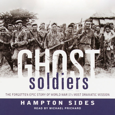 Ghost Soldiers by Hampton Sides