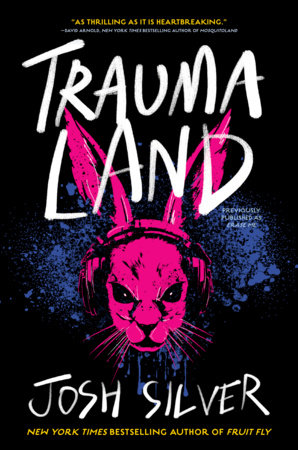 Traumaland by Josh Silver