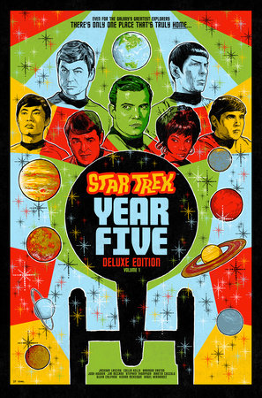 Star Trek: Year Five Deluxe Edition--Book One by Jackson Lanzing and Collin Kelly