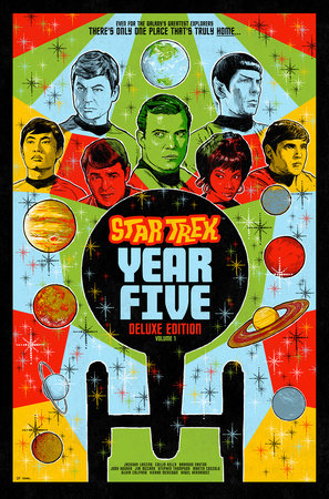 Star Trek: Year Five Deluxe Edition--Book One by Jackson Lanzing