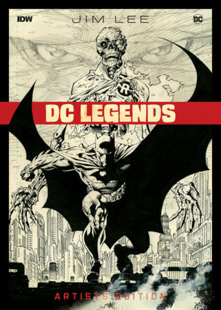 Jim Lee DC Legends Artist's Edition by 