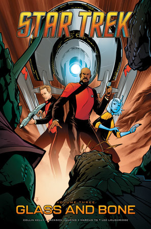Star Trek, Vol. 3: Glass and Bone by Collin Kelly and Jackson Lanzing