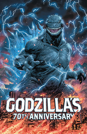 Godzilla's 70th Anniversary by Joelle Jones, James Stokoe, Matt Frank, Adam Gorham and Danny Lore