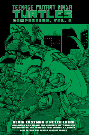 Teenage Mutant Ninja Turtles Compendium, Vol. 2 by Kevin Eastman 