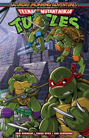 Teenage Mutant Ninja Turtles: Saturday Morning Adventures, Vol. 3 by Erik Burnham