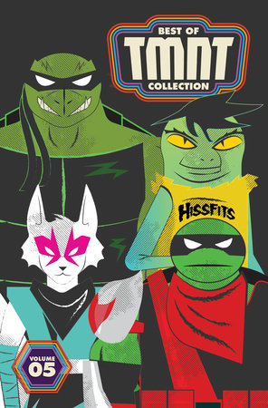 Best of Teenage Mutant Ninja Turtles Collection, Vol. 5 by Sophie Campbell and Tom Waltz