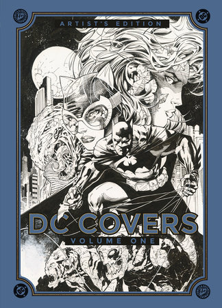 DC Covers Volume One Artist’s Edition by 